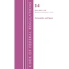 KNYGA Code of Federal Regulations, Title 14 Aeronautics and Space 200-1199, Revised as of January 1, 2022