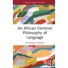 KNYGA Olayinka Oyeleye African Feminist Philosophy of Language