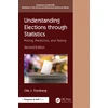 KNYGA Ole J Forsberg Understanding Elections through Statistics