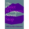KNYGA Olivia Fitzsimons Quiet Whispers Never Stop