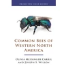 KNYGA Olivia Messinger Carril Common Bees of Western North America