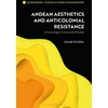 KNYGA Omar Rivera Andean Aesthetics and Anticolonial Resistance