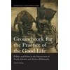 KNYGA Omedi Ochieng Groundwork for the Practice of the Good Life
