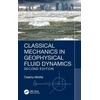 KNYGA Osamu Morita Classical Mechanics in Geophysical Fluid Dynamics