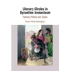 KNYGA Oscar Prieto Dominguez Literary Circles in Byzantine Iconoclasm