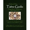 KNYGA Osvaldo Garcia Goyco Tales of the Taino Gods/Cuentos de los dioses tainos