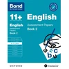 KNYGA Oxford Editor Bond 11+ English Assessment Papers 10-11 Years Book 2: For 11+ GL assessment and Entrance Exams
