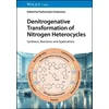 KNYGA P Anbarasan Denitrogenative Transformation of Nitrogen Heterocycles