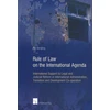 KNYGA P Bergling Rule of Law on the International Agenda