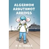 KNYGA P G Bogle Algernon Arbuthnot Arrives