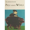 KNYGA P G Wodehouse Pigs Have Wings