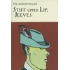 KNYGA P G Wodehouse Stiff Upper Lip, Jeeves