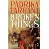 KNYGA Padrika Tarrant Broken Things
