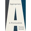 KNYGA Paisley Rekdal Appropriate