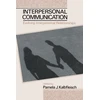 KNYGA Pamela J Kalbfleisch Interpersonal Communication