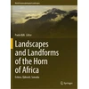 KNYGA Paolo Billi Landscapes and Landforms of the Horn of Africa