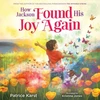 KNYGA Patrice Karst How Jackson Found His Joy Again