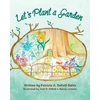 KNYGA Patricia A. Derolf-Rains Let's Plant a Garden