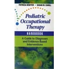 KNYGA Patricia Bowyer Pediatric Occupational Therapy Handbook