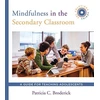 KNYGA Patricia C Broderick Mindfulness in the Secondary Classroom