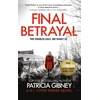 KNYGA Patricia Gibney Final Betrayal