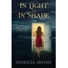 KNYGA Patricia Irvine In Light and in Shade