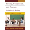 KNYGA Patricia Kohler Evans Civility, Compassion, and Courage in Schools Today