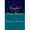 KNYGA Patricia Pereira Eagles Of The New Dawn