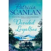KNYGA Patricia Scanlan Divided Loyalties