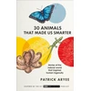 KNYGA Patrick Aryee 30 Animals That Made Us Smarter