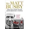 KNYGA Patrick Barclay Sir Matt Busby