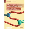 KNYGA Patrick Fafard Integrating Science and Politics for Public Health