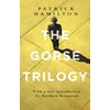 KNYGA Patrick Hamilton Undifferentiated Gorse Trilogy