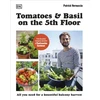 KNYGA Patrick Vernuccio Tomatoes and Basil on the 5th Floor (The Frenchie Gardener)