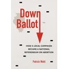 KNYGA Patrick Wohl Down Ballot