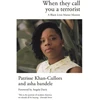 KNYGA Patrisse Khan Cullors When They Call You a Terrorist