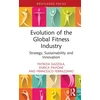 KNYGA Patrizia Gazzola Evolution of the Global Fitness Industry