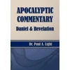 KNYGA Paul A Light Apocalyptic Commentary, Daniel &amp; Revelation