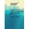 KNYGA Paul A. S. Breslin Chemical Senses in Feeding, Belonging, and Surviving