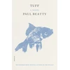 KNYGA Paul Beatty Tuff