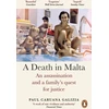 KNYGA Paul Caruana Galizia Death in Malta, An assassination and a family’s quest for justice