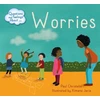 KNYGA Paul Christelis Questions and Feelings About: Worries