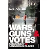 KNYGA Paul Collier Wars, Guns and Votes