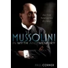 KNYGA Paul Corner Mussolini in Myth and Memory