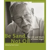 KNYGA Paul Cronin Be Sand, Not Oil – The Life and Work of Amos Vogel
