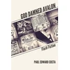 KNYGA Paul Edward Costa God Damned Avalon