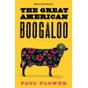KNYGA Paul Flower Great American Boogaloo