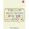 KNYGA Paul Gibbons Freedom of Information Officer's Handbook