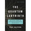KNYGA Paul Halpern The Quantum Labyrinth