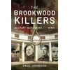 KNYGA Paul Johnson Brookwood Killers